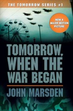 Tomorrow, When the War Began (The Tomorrow Series #1) - Paperback - VERY GOOD picture