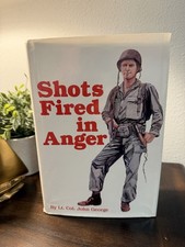 SIGNED 1991 NRA Book - Shots Fired in Anger by John B. George (Pristine) picture