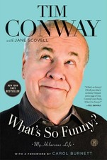 What's So Funny?: My Hilarious Life, Tim Conway picture