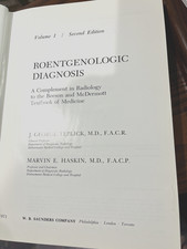 Roentgenologic Diagnosis Vintage 1971 Medical Book Hardcover Teplick  and Haskin picture