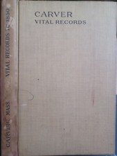 1911 Vital Records of Carver, Massachusetts to 1850, vintage history/genealogy picture