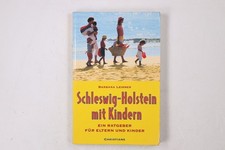 22842 Barbara Leisner SCHLESWIG-HOLSTEIN MIT KINDERN ein Ratgeber für Eltern und picture