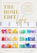 The Home Edit Life: The No-Guilt Guide to Owning What You Want and Organizing... picture