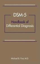 Dsm-5 Handbook of Differential Diagnosis, Paperback by Michael B. Fast Shipping picture