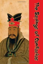 The Sayings of Confucius: (Tim - VERY GOOD picture
