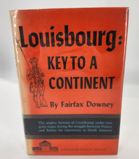 Louisbourg Key Continent Downey 1965 Fort History Nova Scotia French 1700s picture