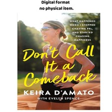 Don't Call It a Comeback: What Happened Whe, Keira D'Amato 2025 picture