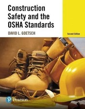 Construction Safety and the OSHA Standards by David Goetsch (HC) - 9780134420189 picture
