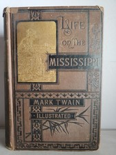 1883 Life on the Mississippi Mark Twain 1st Edition 2nd State Illustrated picture