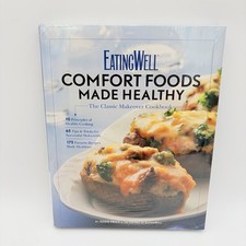 Sealed Eatingwell Comfort Foods Made Healthy: The Classic Makeover Cookbook picture