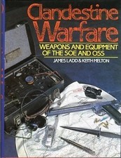 Clandestine warfare: Weapons and equipment of the SOE and OSS picture
