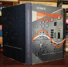 Leunig, Otto ELEKTROTECHNIK FUR DIE PRAXIS Grundlehren, Grundgesetze Und Grundla picture