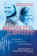 Mistaken Identity: Two Families, One Survivor, Unwavering Hope - GOOD picture