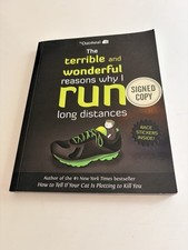 SIGNED The Terrible & Wonderful Reasons I Run Long Distance Oatmeal 2014 1ST/1ST picture