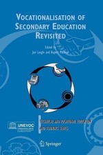 Vocationalisation of Secondary Education Revisited by Jon Lau... - 9789048167708 picture
