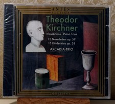 Piano Trios by Theodor Kirchner, Arcadia Trio (CD) - NEW SEALED picture
