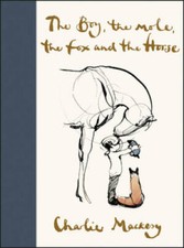 The Boy, the Mole, the Fox, and the Horse - Hardcover By Mackesy, Charlie - GOOD picture
