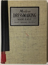 Modern Dressmaking Made Easy by Mary Brooks Picken (1940 Hardcover) picture