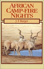 AFRICAN CAMP-FIRE NIGHTS By J. Burger - Hardcover **BRAND NEW** picture