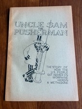 UNCLE SAM THE PUSHERMAN HOW U.S. PEOPLE GOT HOOKED ON MORPHINE & HEROIN c1974 picture