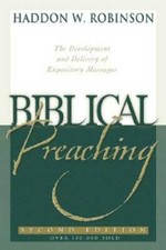 Biblical Preaching: The Development and Delivery of Expository Messages - GOOD picture