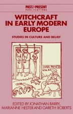 Witchcraft in Early Modern Europe: Studies in Culture and Belie picture