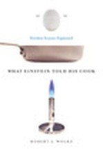 What Einstein Told His Cook: Kitchen..., Robert L Wolke picture