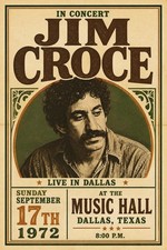 1972 JIM CROCE CONCERT POSTER WALL ART PRINT DALLAS TEXAS SIZE 11X17INCH picture