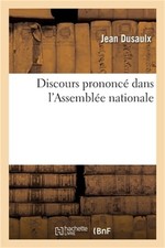 Discours prononc� dans l'Assembl�e nationale (Paperback or Softback) picture