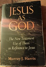 Jesus as God: New Testament Use of Theos in Reference to Jesus-Used, good condi. picture