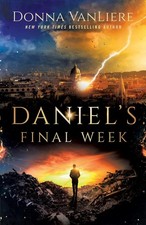 Daniel's Final Week - VanLiere, Donna - Good - See condition notes picture
