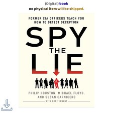 Philip Houston Spy the Lie: Former CIA Officers Teach You H picture