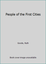 People of the First Cities by Ruth Goode picture