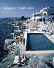 Poolside With Slim Aarons - Hardcover By Aarons, Slim - GOOD picture