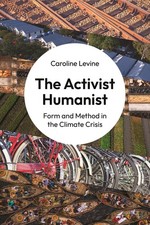 The Activist Humanist: Form and Method in the Climate Crisis picture