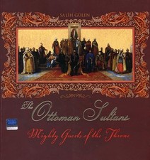 OTTOMAN SULTANS: Mighty Guests - VERY GOOD picture