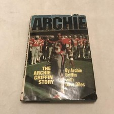 Archie The Archie Griffin Story First Edition Signed Autographed Book picture