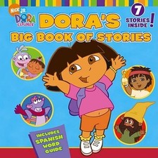 Dora's Big Book of Stories (Dora the Explorer) - Hardcover - VERY GOOD picture