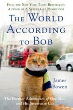 The World According to Bob: The Further Adventures of One Man and His Str - GOOD picture