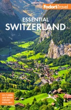 Fodors Essential Switzerland (Full-color Travel Guide) - Paperback - GOOD picture