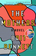 The Mothers: A Novel - Paperback By Bennett, Brit - VERY GOOD picture