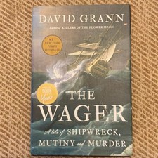 The Wager (Brand NEW): A Tale of Shipwreck, Mutiny and Murder picture