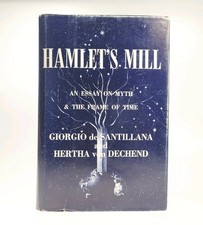 Hamlet's Mill: An Essay on Myth & the Frame of Time 1st Edition HC 1969 1st Prin picture