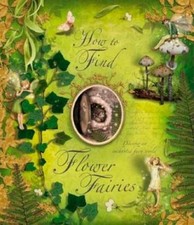 How to Find Flower Fairies - Hardcover, by Barker Cicely Mary - Very Good picture