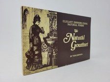 Tedo Johnson / Natural Gourmet Elegant Dinners Using Natural Foods Signed picture
