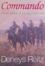 Commando: A Boer Journal of the Anglo-Boer War By Deneys Reitz picture