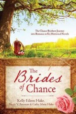 Brides of Chance Collection:  The Chance Brothers Journey into Romance in - GOOD picture