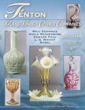 Fenton Glass Made for Other Companies 1907-1980, Identification & Value... picture