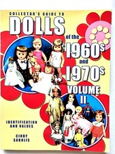 Collector's Guide to Dolls of 1960s and 1970s, Vol.2, Paperback, 2004, USA, New picture
