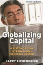 Globalizing Capital: A History of the International Monetary System - Third Edit picture